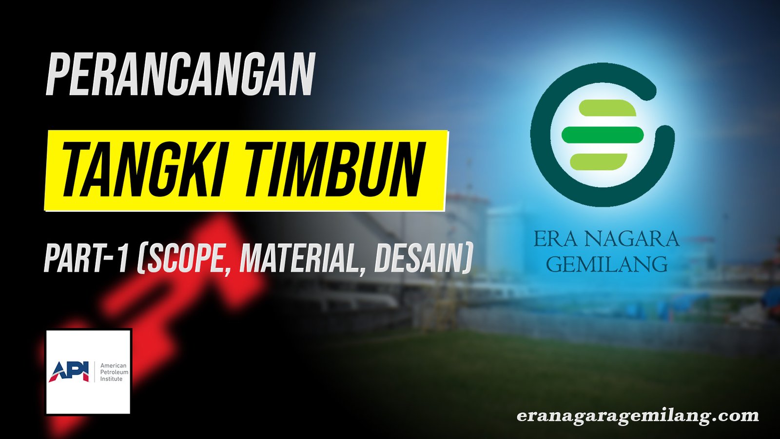 Tutorial Perancangan Desain Tangki Timbun (Storage Tank) berdasarkan API 650 | Part 1